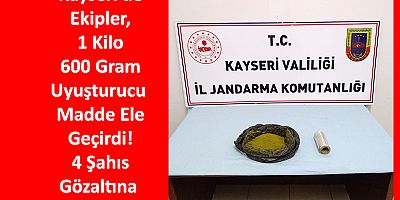 Kayseri’de Uyuşturucu Operasyonu: 4 Gözaltı