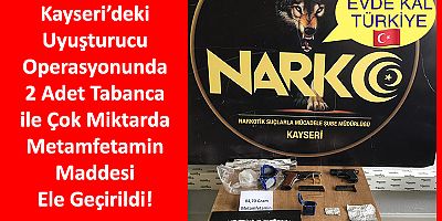 Kayseri’de Uyuşturucu Operasyonunda 3 Gözaltı