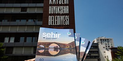 Kayseri Şehir Dergisi’nin 40. Sayısı Çıktı!