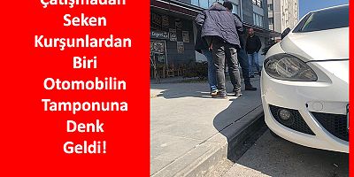 Kayseri Şehir Merkezinde Silahlı Çatışma!