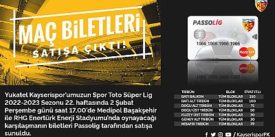 Kayserispor – Başakşehir Maçının Biletleri Satışa Çıktı