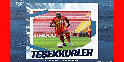 Kayserispor’da Kanga ile Yollar Ayrıldı