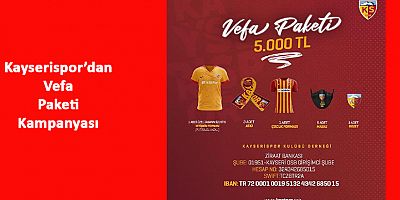 Kayserispor'dan 'Vefa Paketi' Kampanyası
