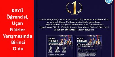 KAYÜ Öğrencisi, “Uçan Fikirler Yarışmasında” Birinci Oldu