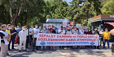 KESK Kayseri: Sefalet Zammını ve Toplu Satış Sözleşmesini Kabul Etmiyoruz