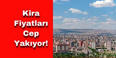 Kira Fiyatları Yarı Yarıya Arttı, Kiralık Ev Bulunamıyor