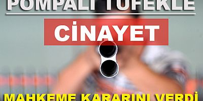 Komşusunu tüfekle öldüren sanığa 25 yıl hapis