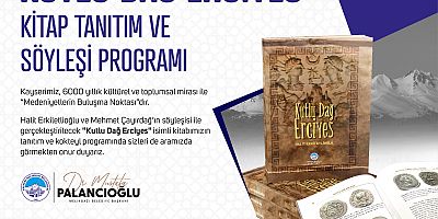Kutlu Dağ Erciyes Kitabı Tanıtılacak