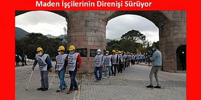 Maden İşçileri: Direnişi Kazanacağız