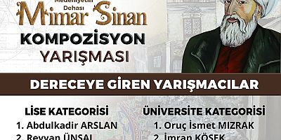 “Medeniyetin Dehası Mimar Sinan” Kompozisyon Yarışması’nda Dereceye Girenler Belli Oldu