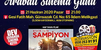 Melikgazi’de Babalar Günü’ne Özel Arabalı Sinema Günleri