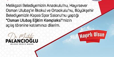 Milli Eğitim Bakanı Mahmut Özer'in katılımı ile Osman Ulubaş Eğitim Kompleksi Hizmete Açılıyor