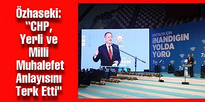 Özhaseki, Antalya 7. Olağan İl Kongresi’nde Konuştu