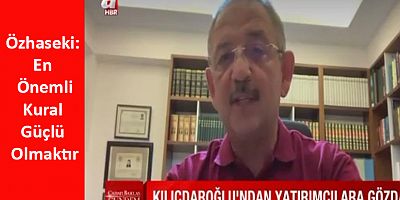 Özhaseki: En Önemli Kural Güçlü Olmaktır