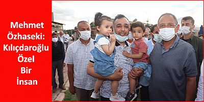 Özhaseki: Kılıçdaroğlu Özel Bir İnsan