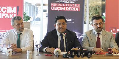 Saadet Partisi’nden Kayseri Çıkarması