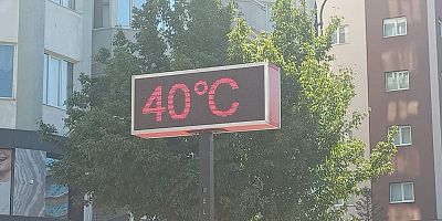 Şehir Merkezinde Termometreler 40 Dereceyi Gösterdi