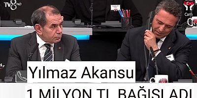 Yılmaz Akansu 1 Milyon TL Bağışladı...