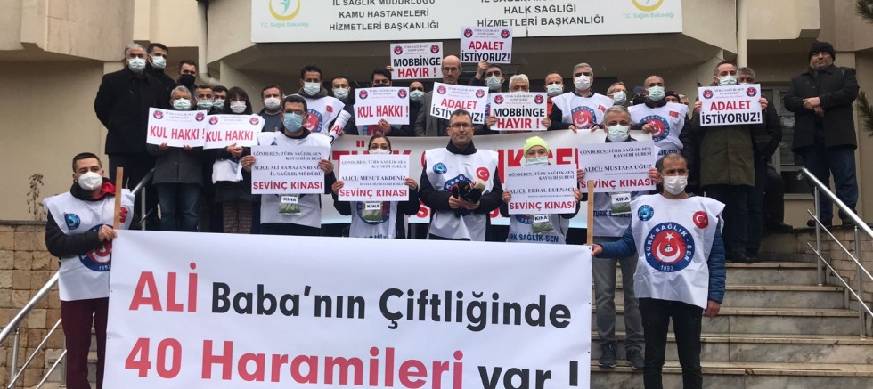 Türk Sağlık Sen Kayseri İl Temsilcisi Kamil Ünal: “Ali Baba ve Kırk Haramileri Var”